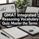 GMAT Integrated Reasoning Vocabulary Quiz